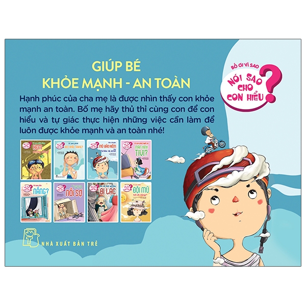 Bộ Sách Nói Sao Cho Con Hiểu - Giúp Bé Khoẻ Mạnh - An Toàn