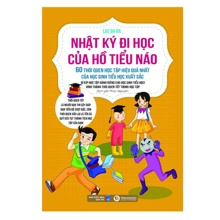 Nhật Kí Đi Học Của Hồ Tiểu Náo - 60 Thói Quen Học Tập Hiệu Quả Nhất Của Học Sinh Tiểu Học Xuất Sắc