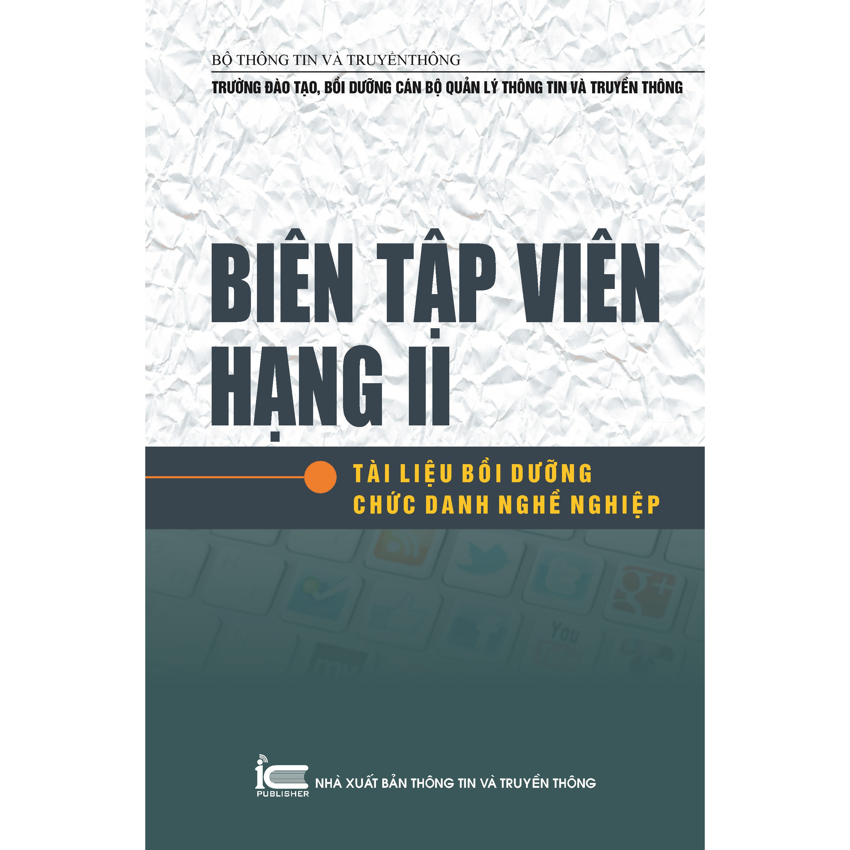 Biên tập viên hạng II - Tài liệu bồi dưỡng chức danh nghề nghiệp