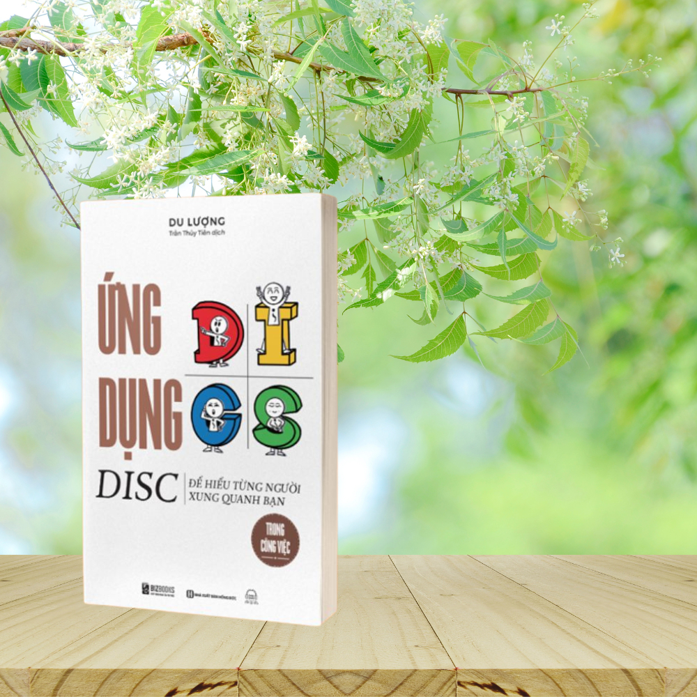 Sách - Ứng Dụng DISC Để Hiểu Từng Người Xung Quanh Bạn Trong Công Việc - MC