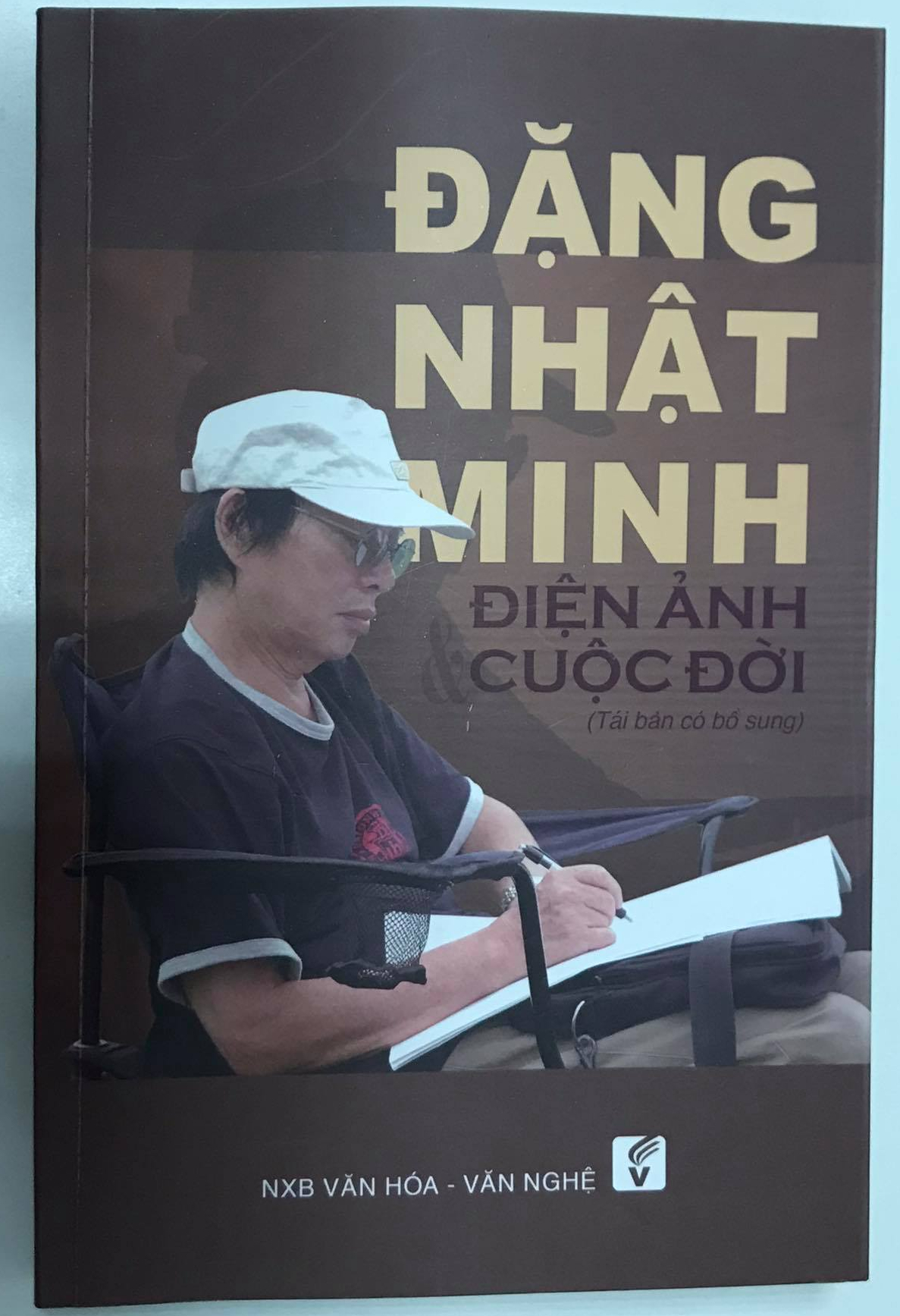 ĐẶNG NHẬT MINH Điện Ảnh Cuộc Đời (Tái Bản Có Bổ Sung)