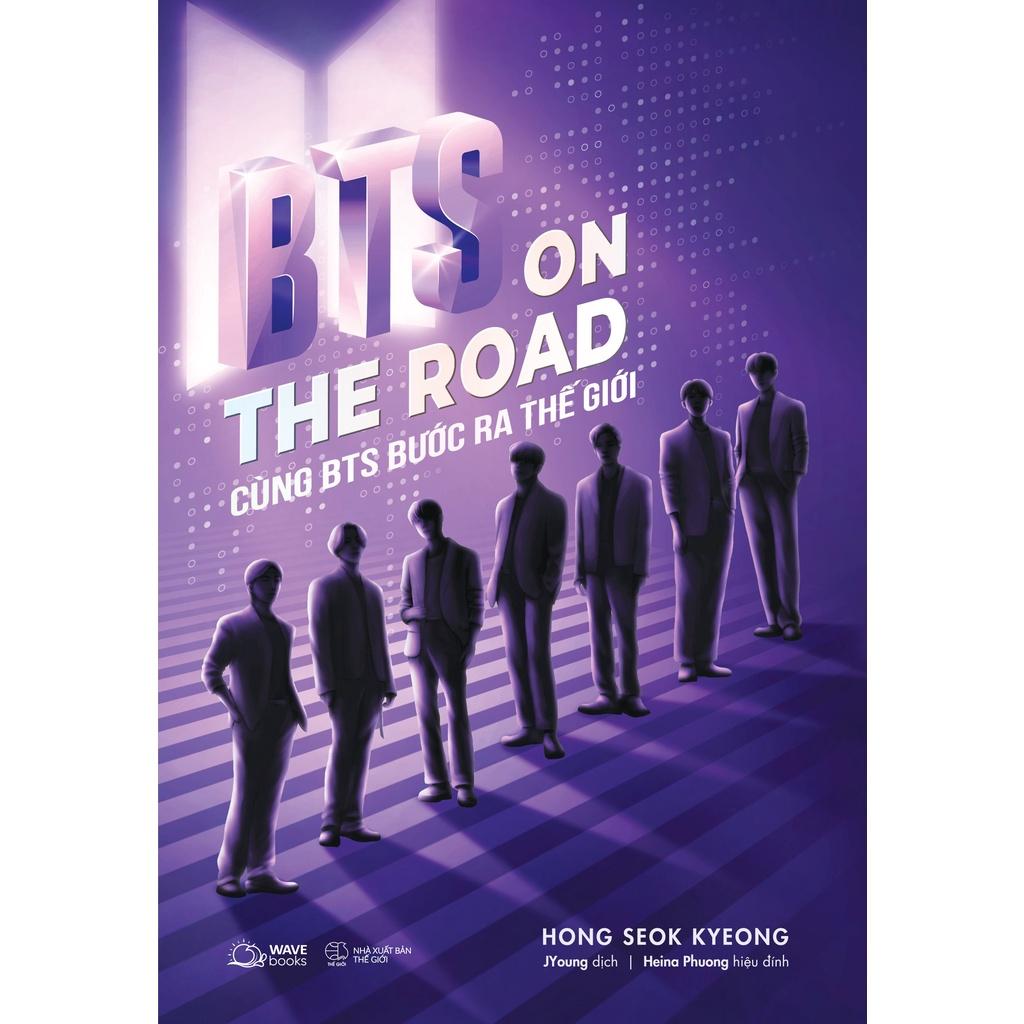 Sách  BTS ON THE ROAD – Cùng BTS Bước Ra Thế Giới - Skybooks - BẢN QUYỀN