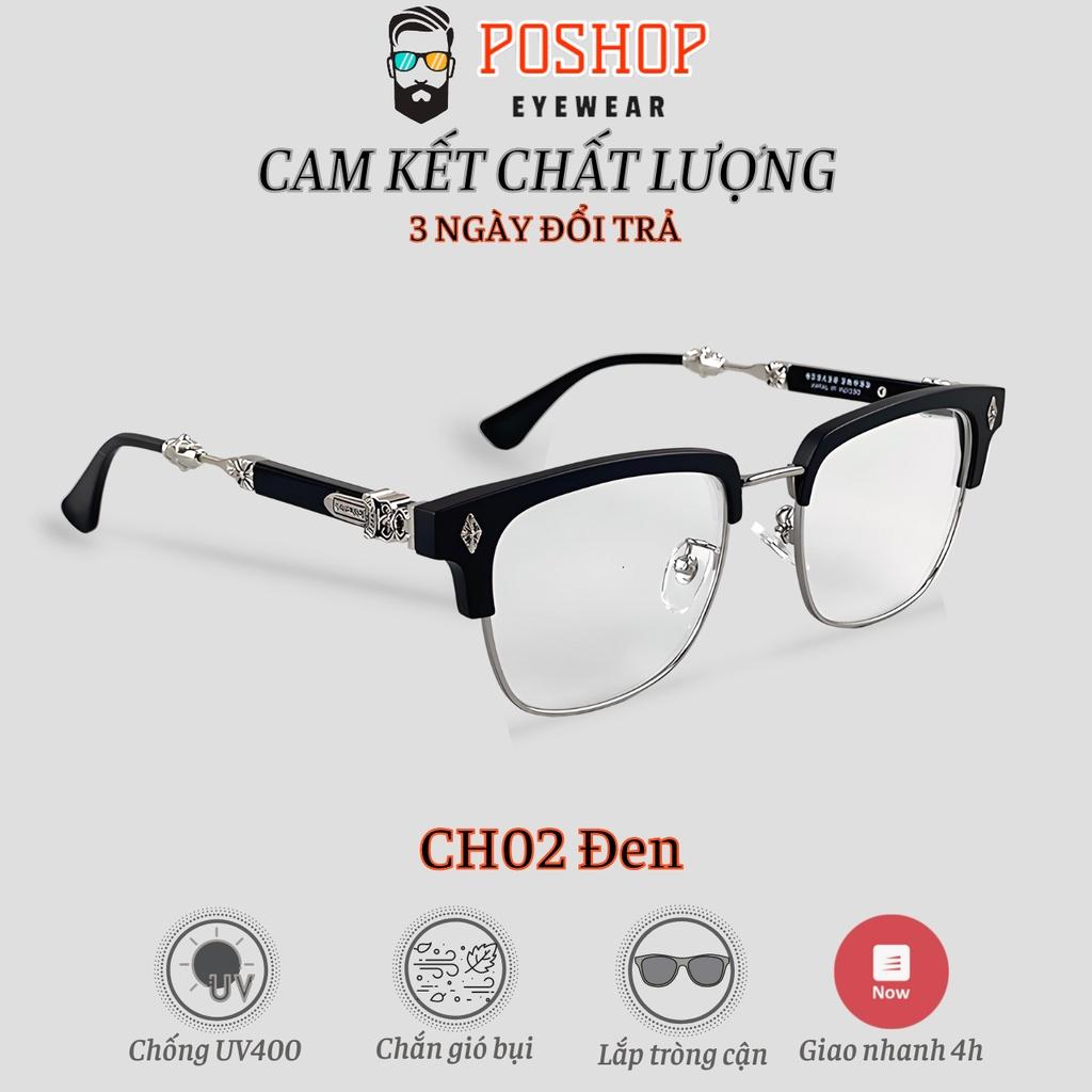 Mắt kính cận không độ nam nữ POSHOP gọng kim loại cao cấp chống tia uv400 thời trang dễ đeo CH012