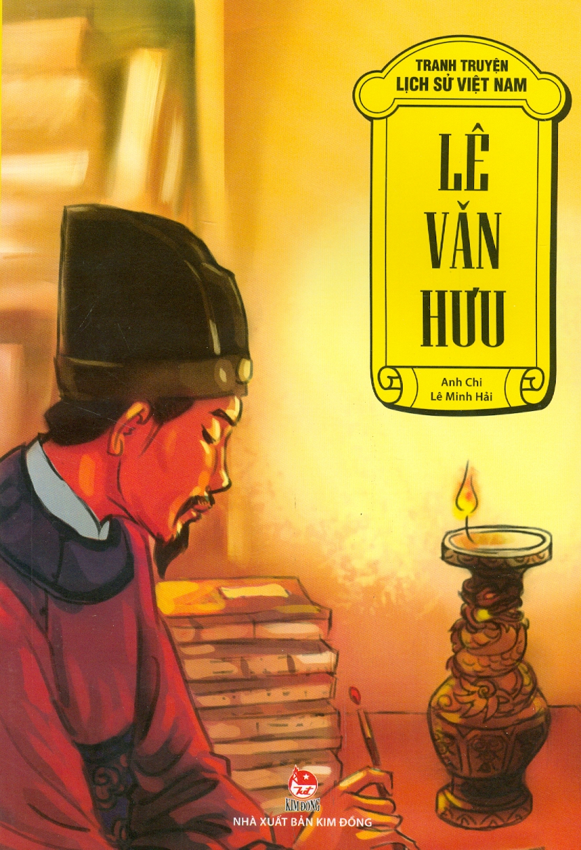 Tranh Truyện Lịch Sử Việt Nam - Lê Văn Hưu