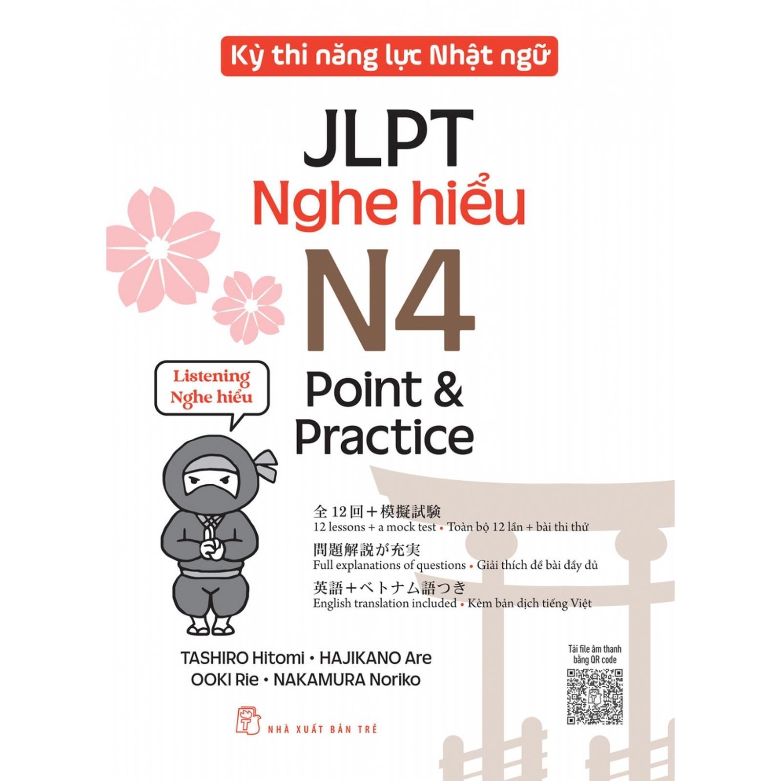 Kỳ Thi Năng Lực Nhật Ngữ Jlpt N4 Point &amp; Practice - Nghe Hiểu - Bản Quyền