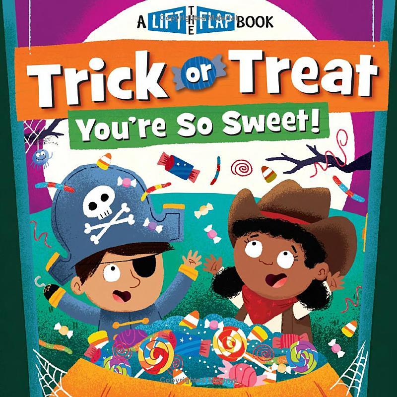 Sách ngoại văn: Trick or Treat, You're So Sweet!