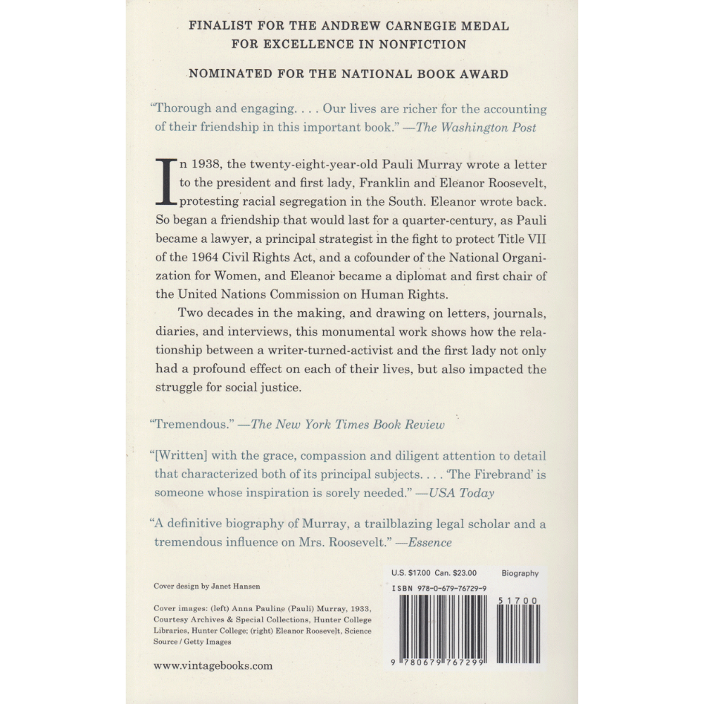 The Firebrand And The First Lady - Portrait Of A Friendship: Pauli Murray, Eleanor Roosevelt, And The Struggle For Social Justice