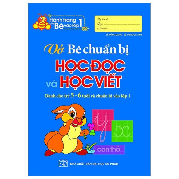 Hành Trang Cho Bé Vào Lớp 1 - Vở Bé Chuẩn Bị Học Đọc Và Học Viết - Bản Quyền