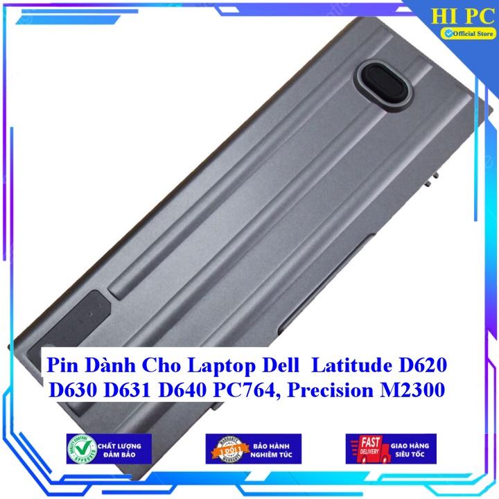 Pin Dành Cho Laptop Dell Latitude D620 D630 D631 D640 PC764 Precision M2300 - Hàng Nhập Khẩu