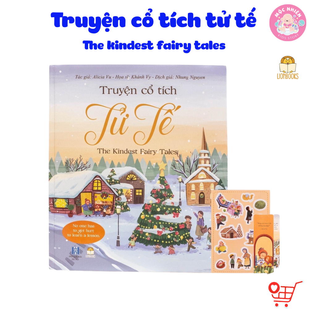 Sách - Truyện Cổ Tích Tử Tế - Giúp nuôi dạy các em bé tử tế - Lionbooks