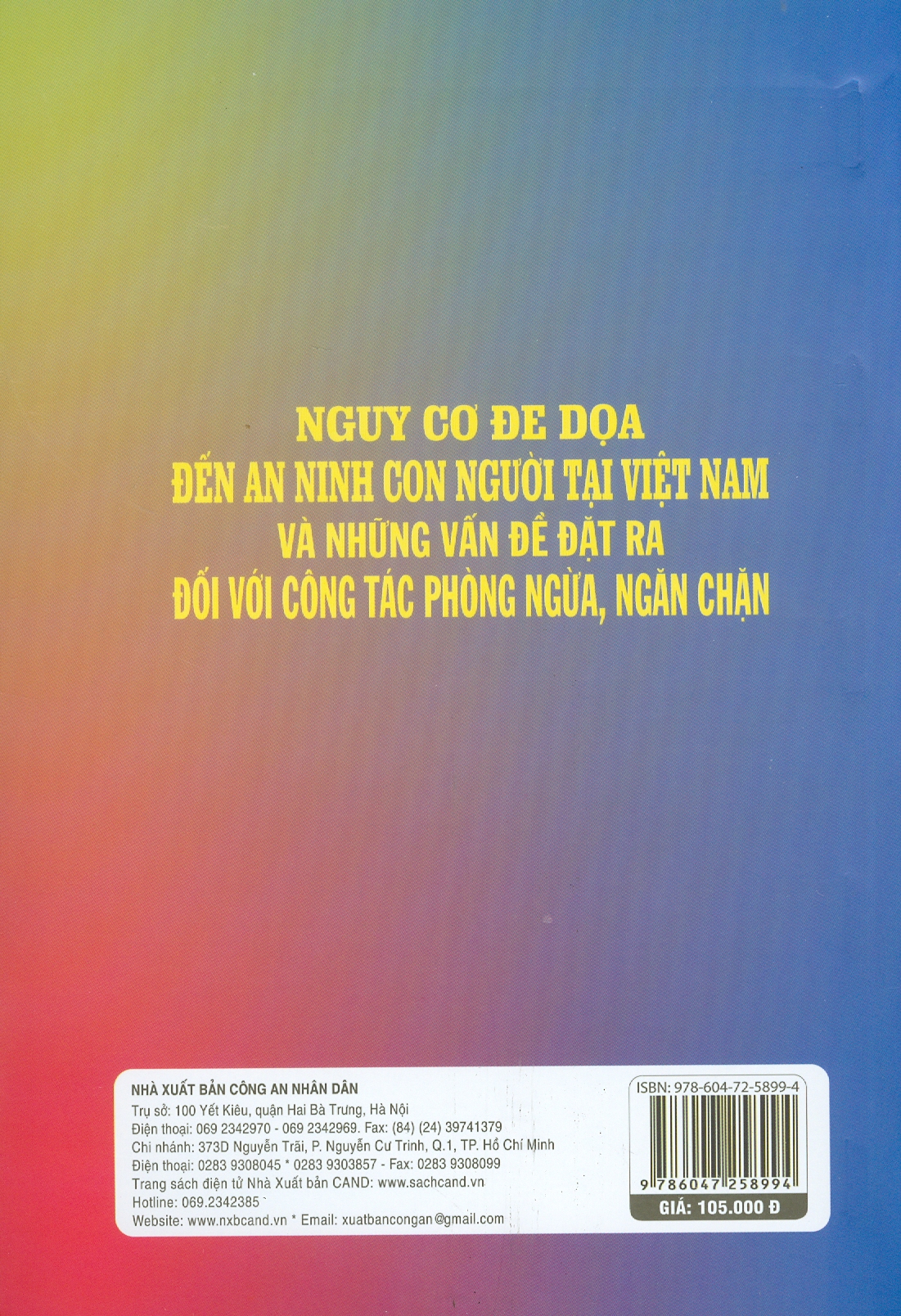 Nguy Cơ Đe Dọa Đến An Ninh Con Người Tại Việt Nam Và Những Vấn Đề Đặt Ra Đối Với Công Tác Phòng Ngừa, Ngăn Chặn (Sách chuyên khảo)