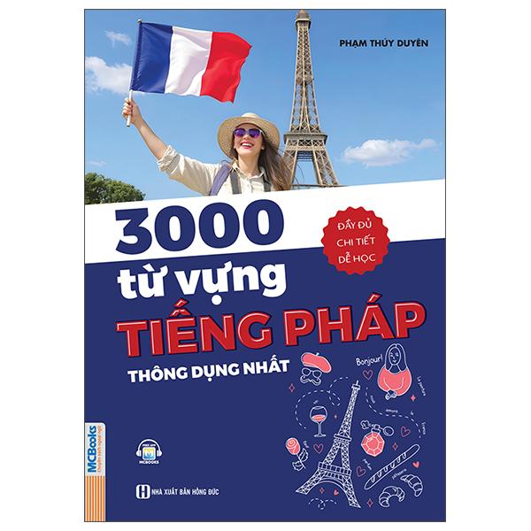 Sách - 3000 Từ Vựng Tiếng Pháp Thông Dụng Nhất