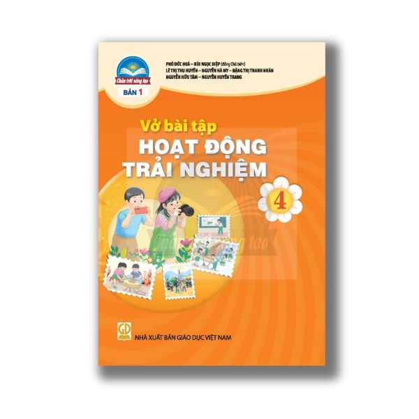 Sách Vở bài tập Hoạt Động Trải Nghiệm 4- bản 1- Chân Trời Sáng Tạo