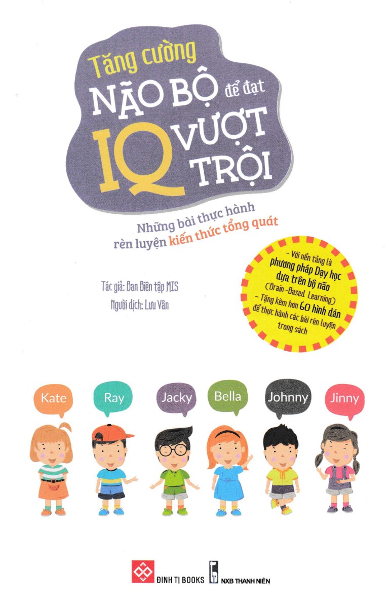 Tăng Cường Não Bộ Để Đạt IQ Vượt Trội - Những Bài Thực Hành Rèn Luyện Kiến Thức Tổng Quát _DTI