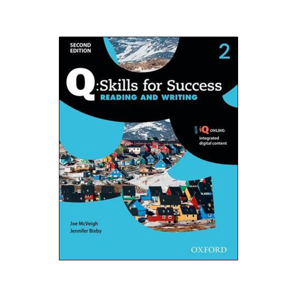 Q Skills for Success: Level 2: Reading &amp; Writing Student Book with IQ Online