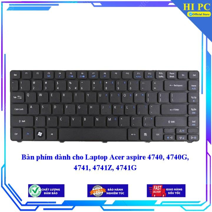 Bàn phím dành cho Laptop Acer aspire 4740 4740G 4741 4741Z 4741G - Phím Zin - Hàng Nhập Khẩu