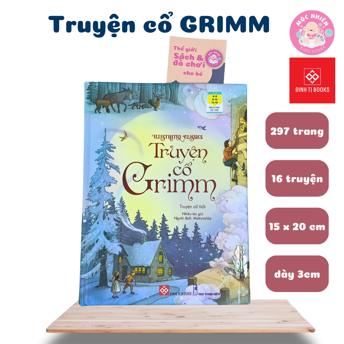 Truyện Cổ Tích, Thần Thoại, Dân Gian, Andersen, Grimm, Nghìn Lẻ Một Đêm - Đinh Tị Truyện Kể Kinh Điển Illustrated Classics - Truyện Cổ Grimm
