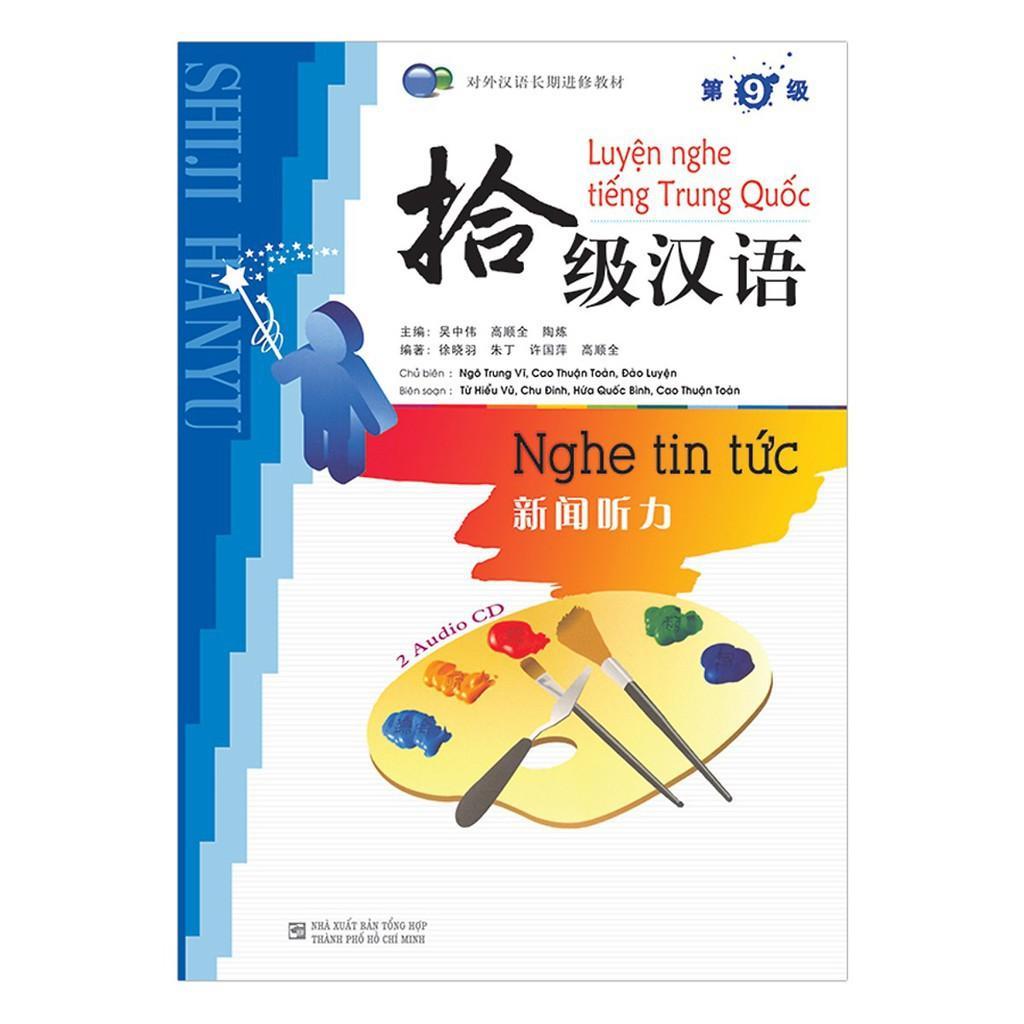 Sách - Luyện Nghe Tiếng Trung Quốc: Nghe Tin Tức - Cấp 9 (Không Kèm CD) - Nhân Trí Việt