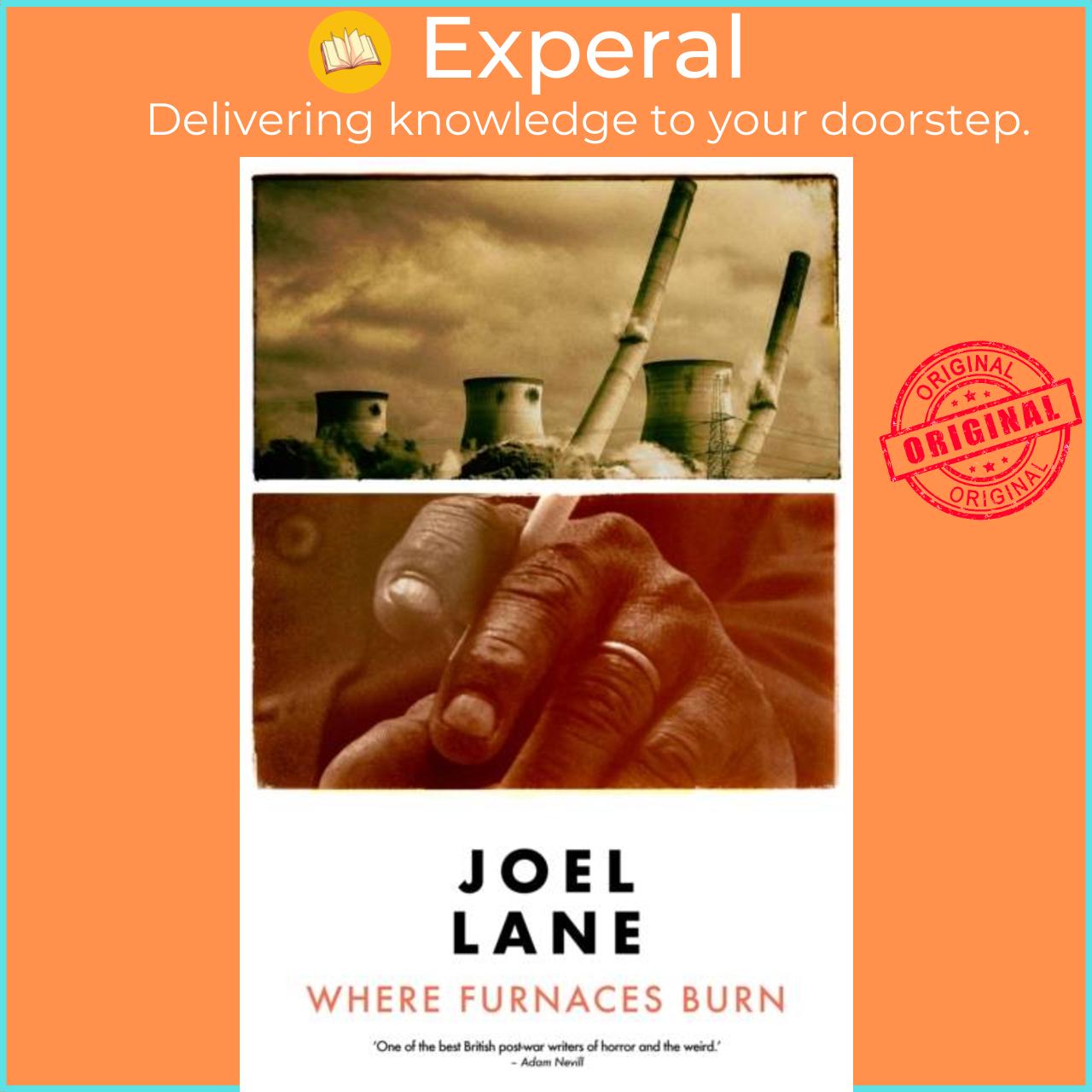 Sách - Where Furnaces Burn by Joel Lane (UK edition, paperback)