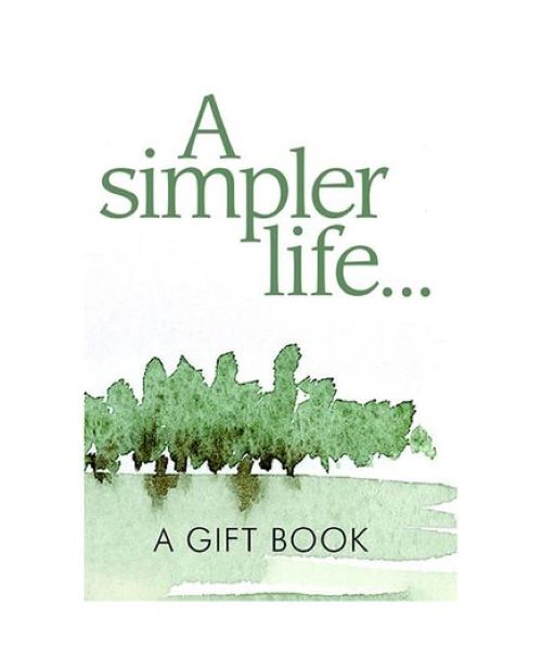 A simpler life...