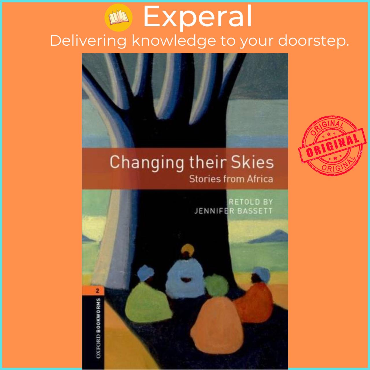 Sách - Oxford Bookworms Library: Level 2:: Changing their Skies: Stories fro by Jennifer Bassett (UK edition, paperback)