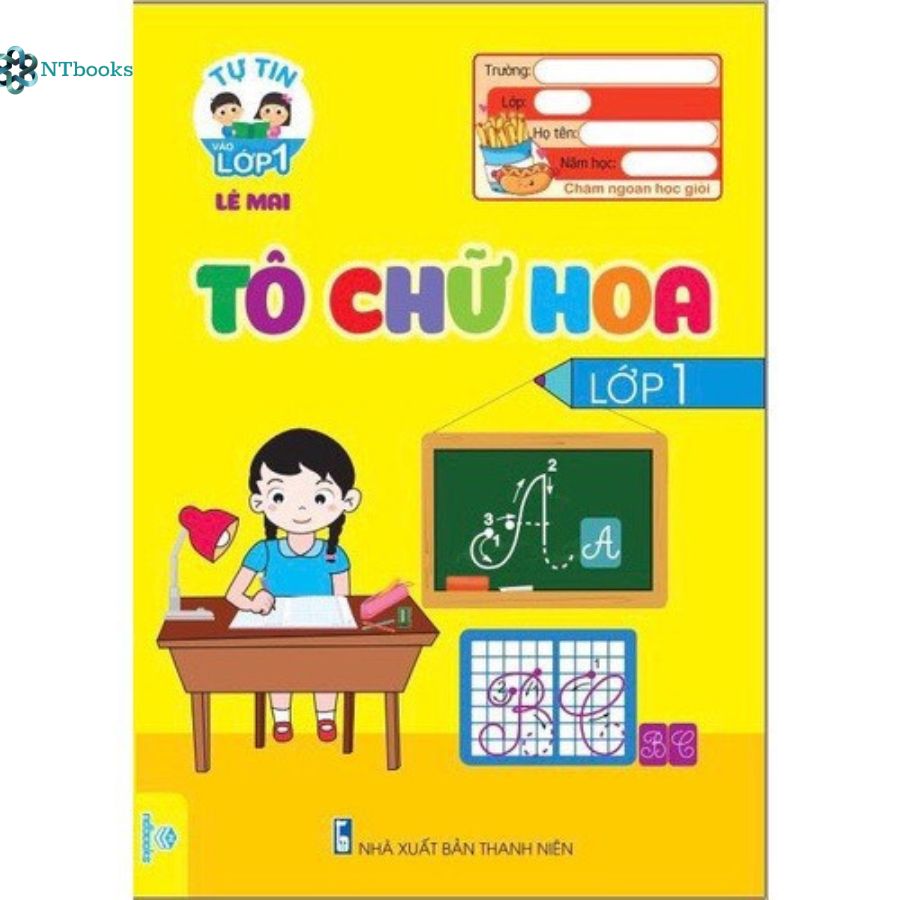 Sách Chuẩn Bị Cho Bé Vào Lớp 1 - Tô Chữ Hoa Lớp 1