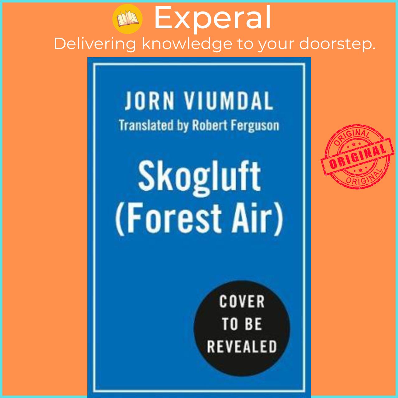 Sách - Skogluft  : The Norwegian Secret to Bringing by Jorn Viumdal Robert Ferguson