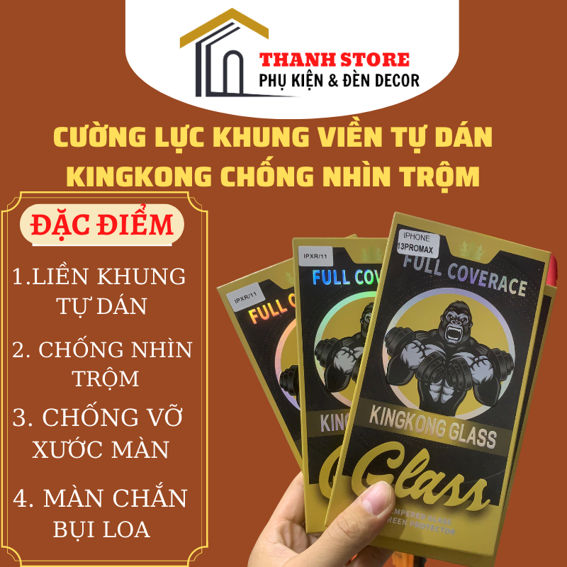 Kính cường lực kingkong liền khung tự dán chống nhìn trộm chống vỡ xước màn đủ mã IP.