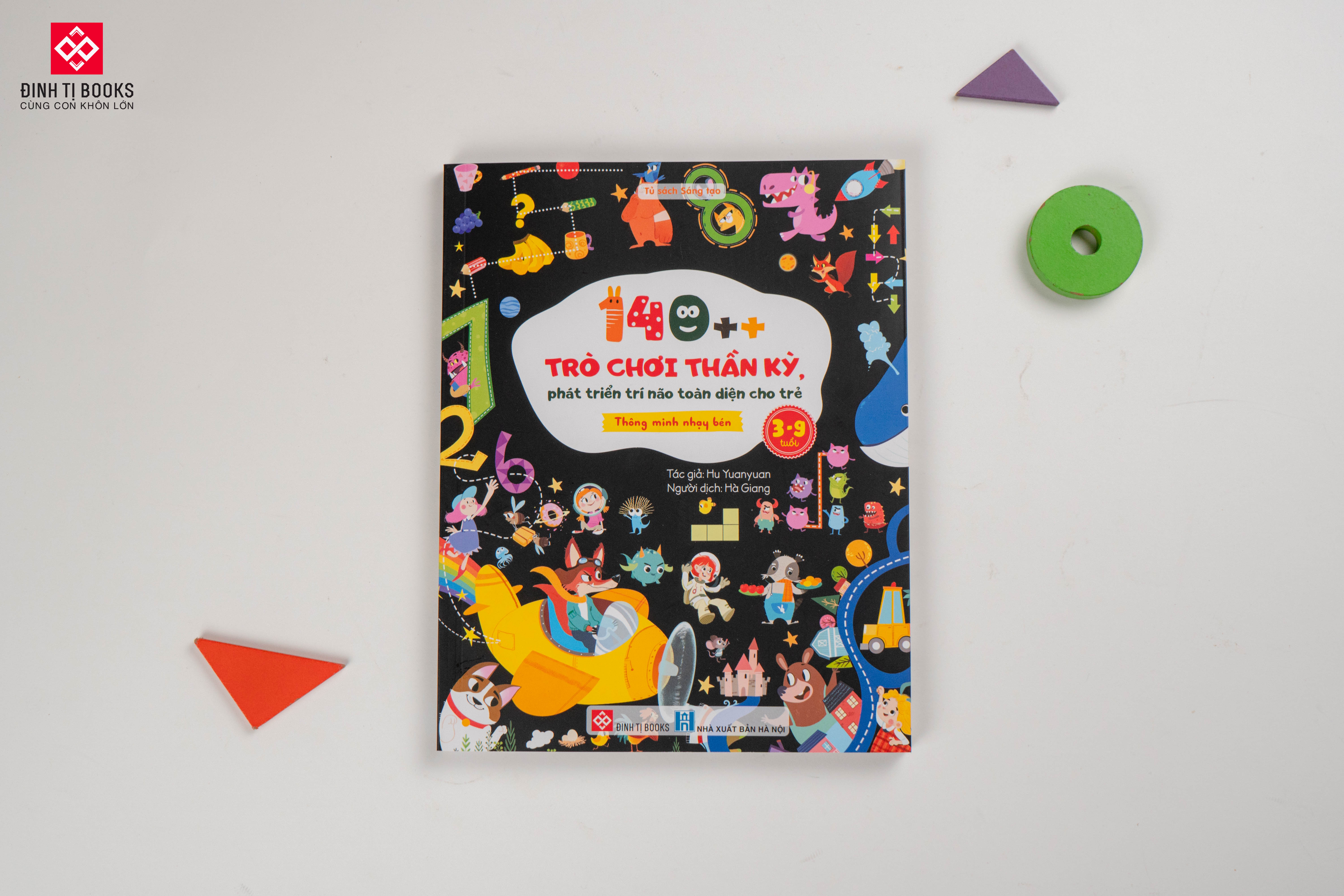 Sách - 140++ trò chơi thần kỳ, phát triển trí não toàn diện - Dành cho trẻ 3-9 tuổi - Đinh Tị Books