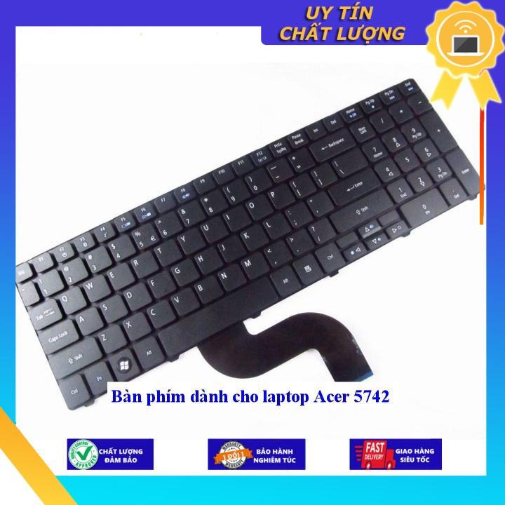 Bàn phím dùng cho laptop Acer 5742 - Hàng Nhập Khẩu