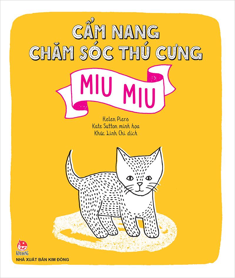 Kim Đồng - Cẩm nang chăm sóc thú cưng - Cún con - Miu miu