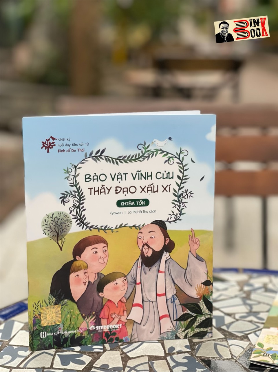 (Nhật ký nuôi dạy tâm hồn từ Kinh cổ Do Thái) BẢO VẬT VĨNH CỬU THẦY ĐẠO XẤU XÍ (khiêm tốn) - Kyowon – Lã Thị Hà Thu dịch – Bizbooks – NXB Hồng Đức (Bìa mềm)