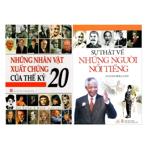 Những Nhân Vật Xuất Chúng Của Thế Kỷ 20 + Sự thật về những người nổi tiếng