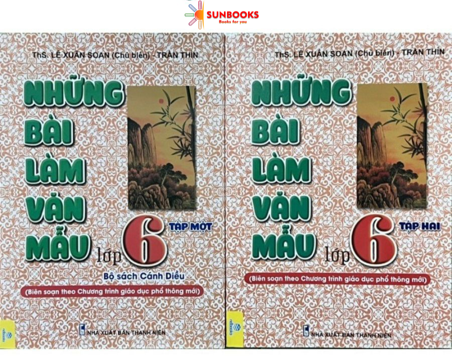 Sách Những bài làm văn mẫu lớp 6 Tập 1 + Tập 2 - Cánh Diều (Biên soạn theo Chương trình GDPT mới)