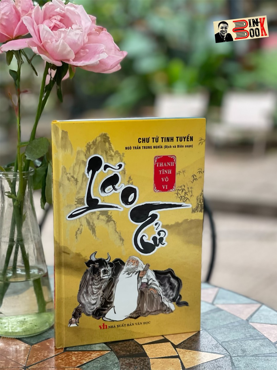 LÃO TỬ - THANH TĨNH VÔ VI – Khang Việt Book – NXB Văn Học