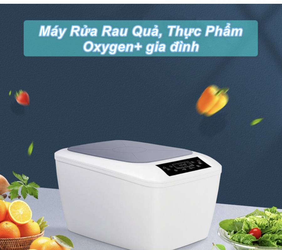 Máy Rửa Rau Quả, Thực Phẩm gia đình Oxygen+