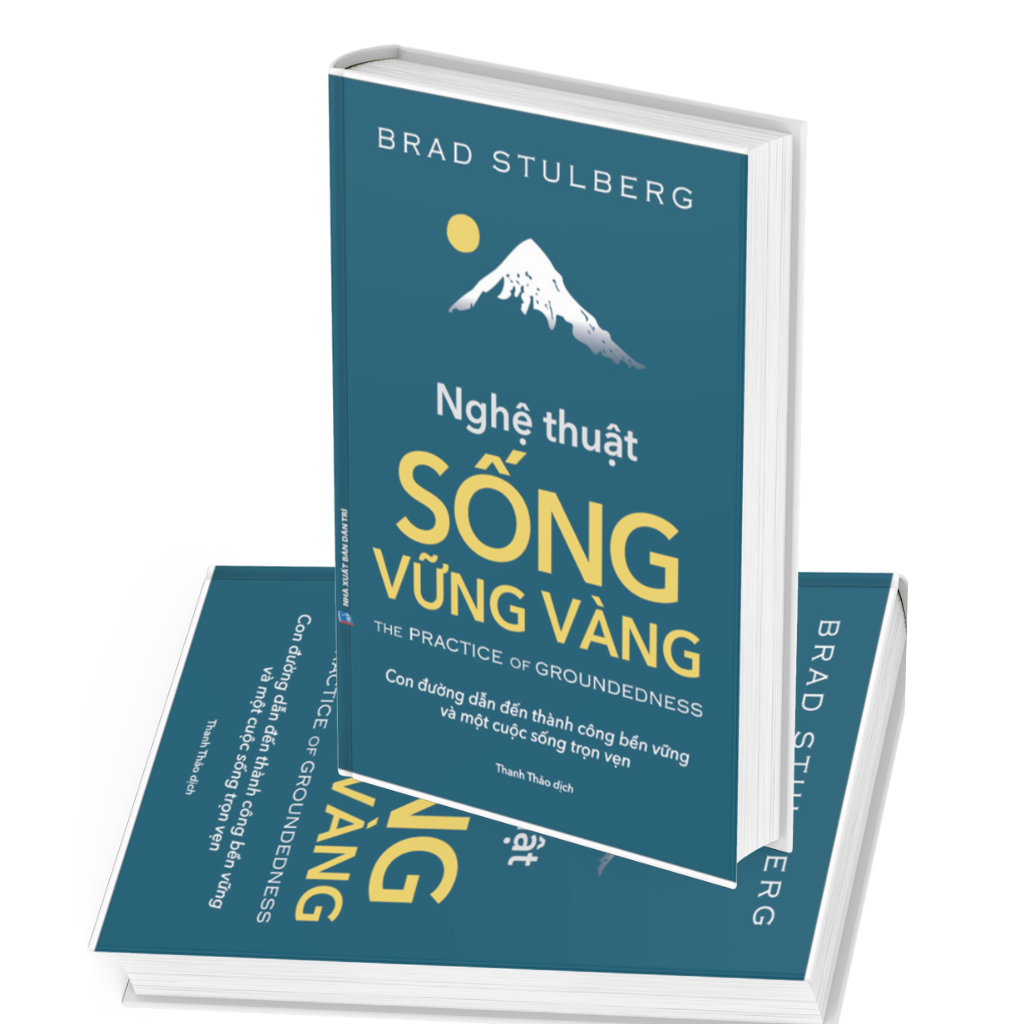 Nghệ Thuật Sống Vững Vàng - Brad Stulberg