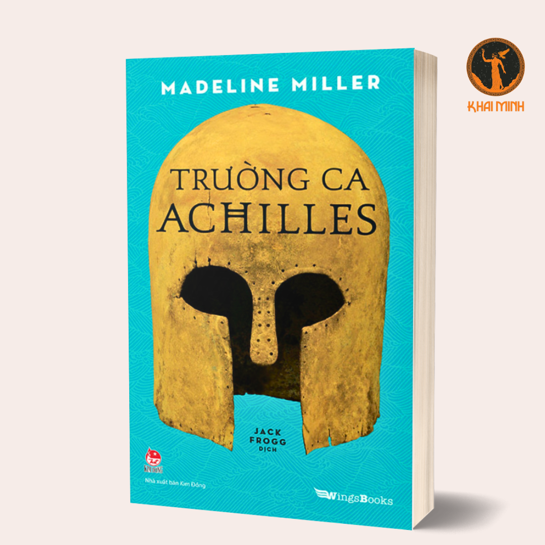 TRƯỜNG CA ACHILLES - Madeline Miller bìa mềm