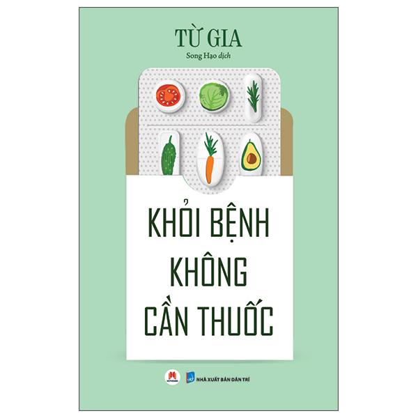 Khỏi Bệnh Không Cần Thuốc