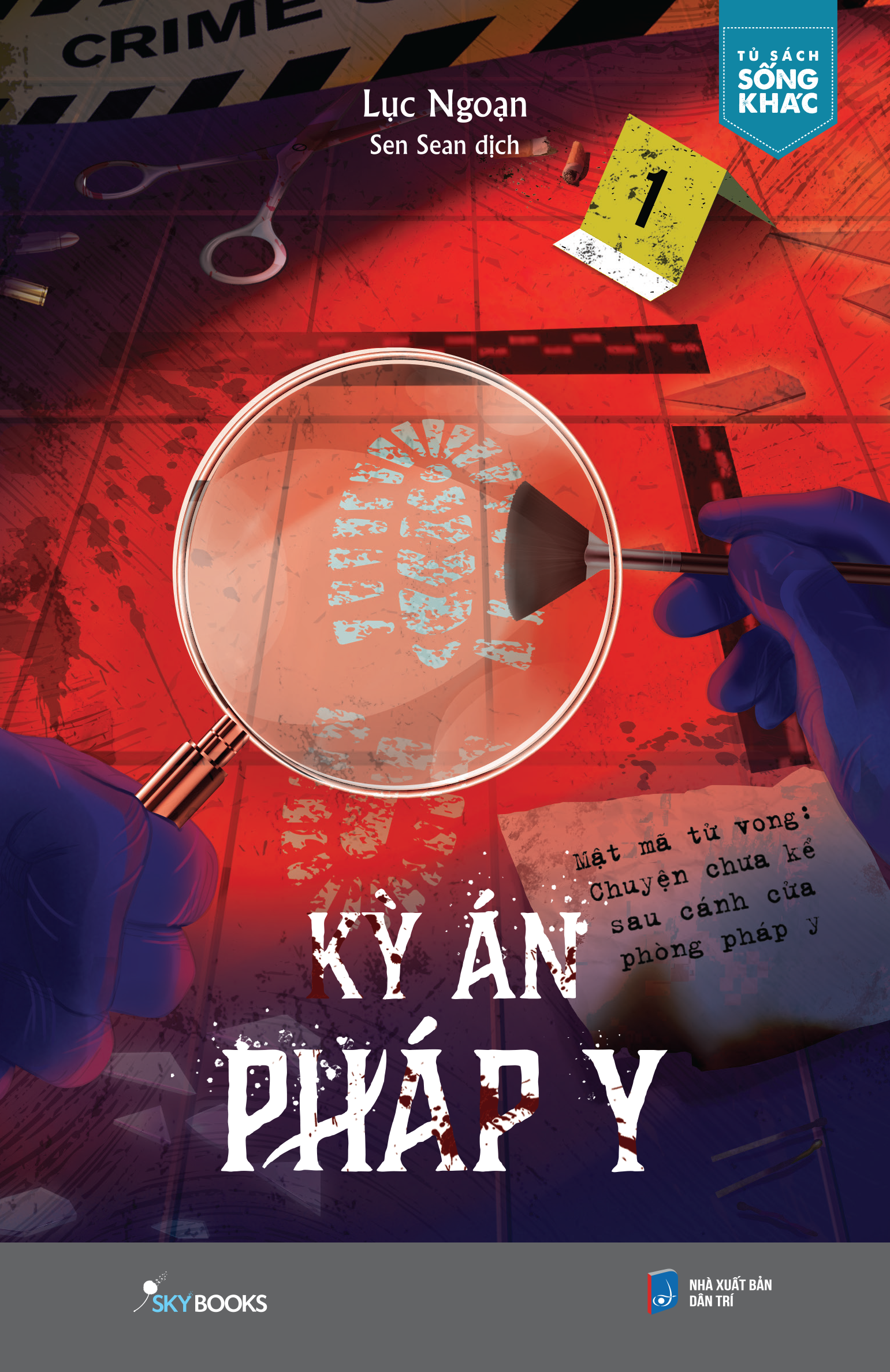 Sách - Kỳ Án Pháp Y - Mật Mã Tử Vong - Chuyện Chưa Kể Sau Cánh Cửa Pháp Y