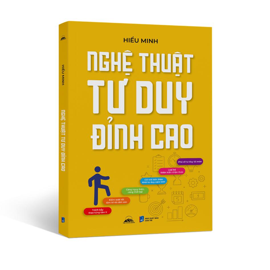 Sách - Nghệ Thuật Tư Duy Đỉnh Cao - Nhà Xuất Bản Dân Trí