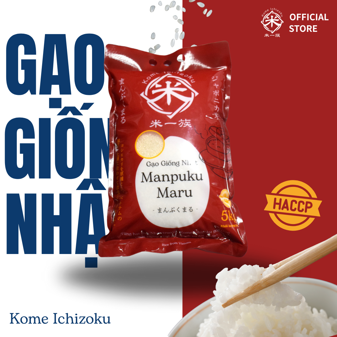 GẠO GIỐNG NHẬT MANPUKU MARU - GẠO XÁT DỐI- GẠO TRẮNG