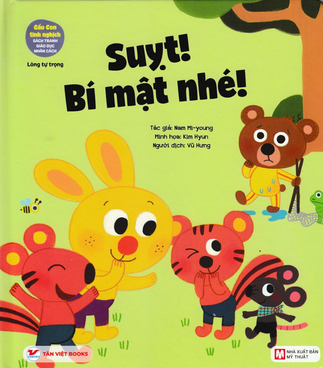 Gấu Con Tinh Nghịch: Suỵt Bí Mật Nhé - Lòng Tự Trọng