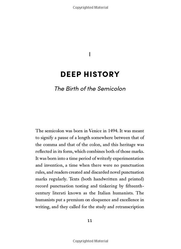 Semicolon: How A Misunderstood Punctuation Mark Can Improve Your Writing, Enrich Your Reading And Even Change Your Life