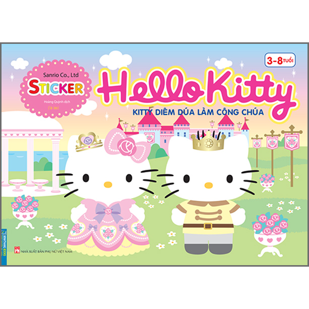 Hello Kitty - Kitty Diêm Dúa Làm Công Chúa (3-8 Tuổi) - Tái Bản