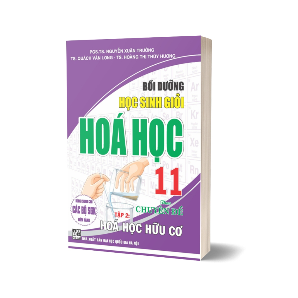 Combo Sách Tham Khảo Hóa Học 11 + Bồi Dưỡng Học Sinh Giỏi Hoá Học 11 Theo Chuyên Đề (Bộ 3 Quyển)