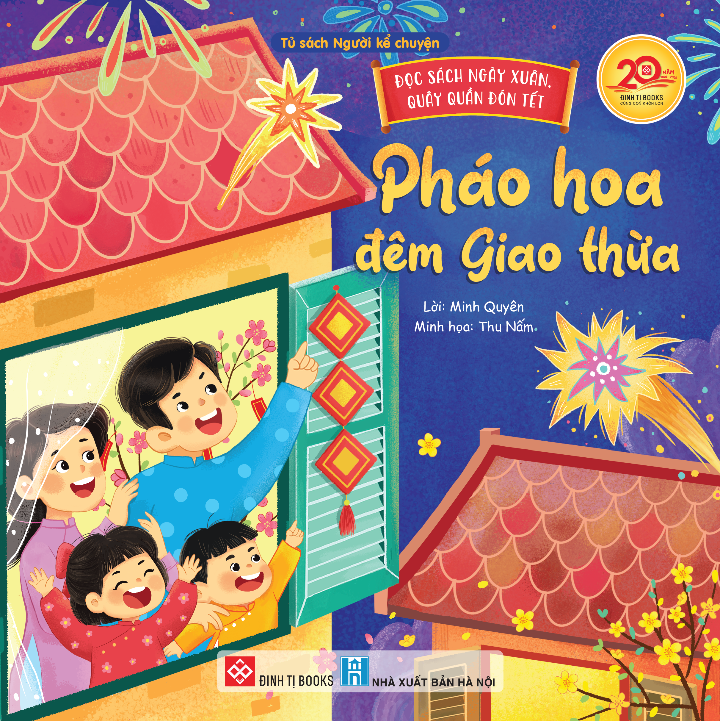 Sách - Đọc Sách Ngày Xuân, Quây Quần Đón Tết - Pháo Hoa Đêm Giao Thừa - Bìa Cứng