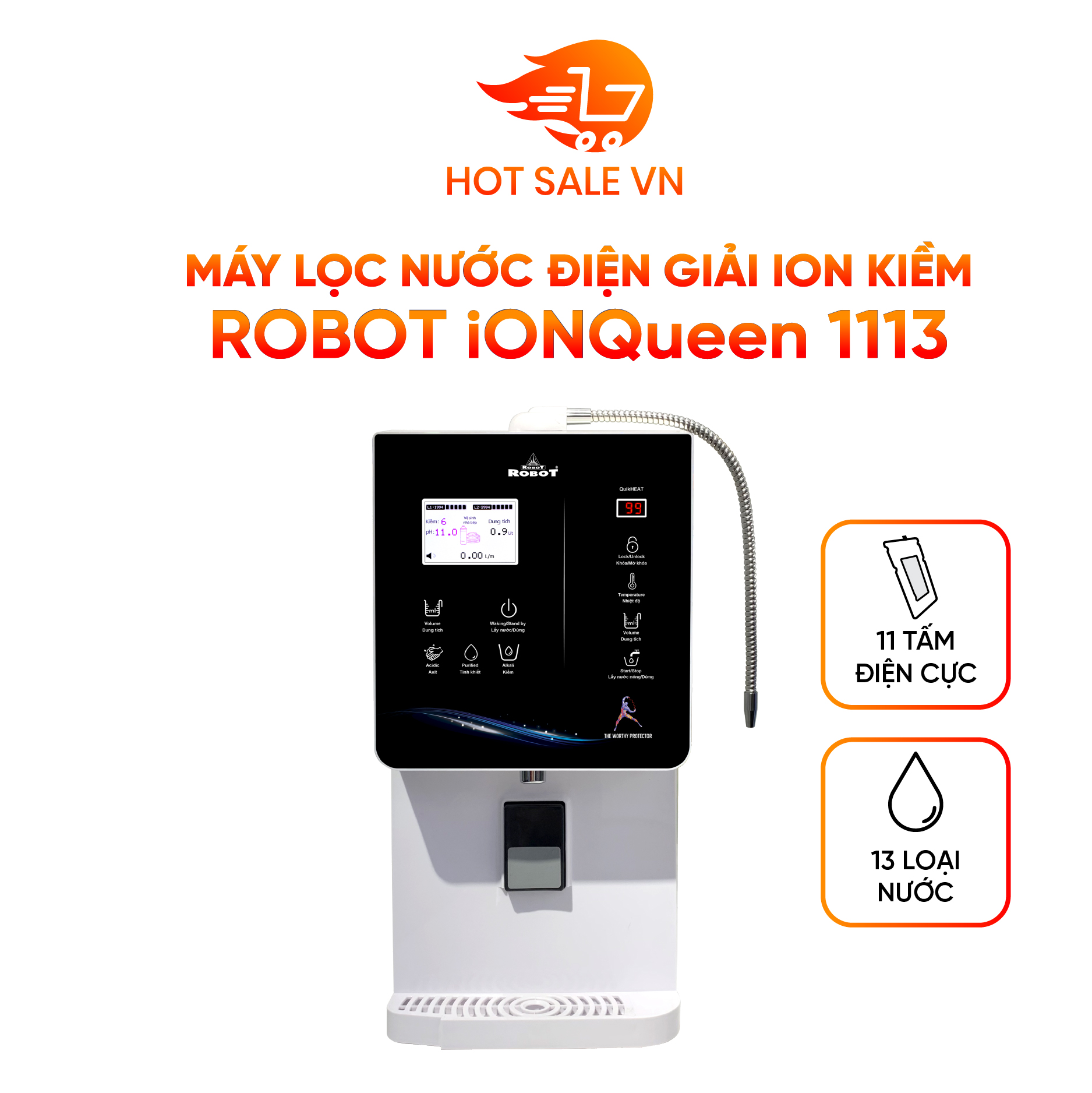 Máy Lọc Nước Điện Giải Ion Kiềm ROBOT IonQueen 1113 Chế Độ Nóng Nguội Lạnh - Hàng Chính Hãng