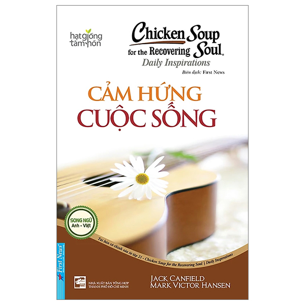 Sách Chicken Soup For The Recovering Soul 21 - Cảm Hứng Cuộc Sống (Tái Bản 2023) - FAHASA.COM