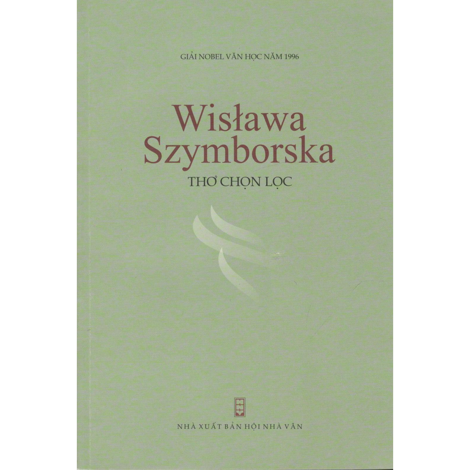 Thơ Wislawa Szymborska - Nobel Văn Chương 1996